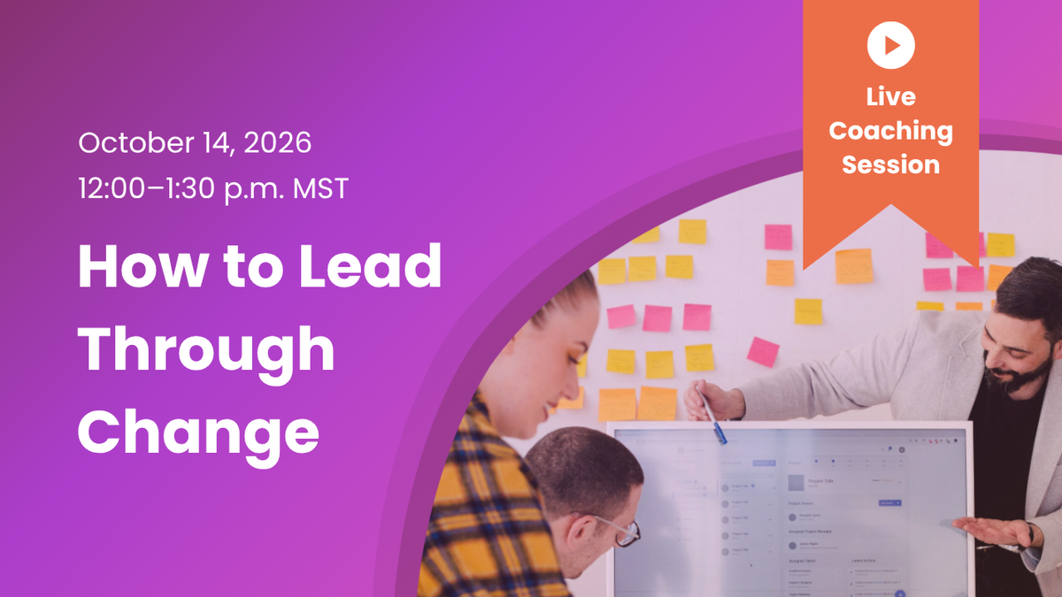 Oct 2026 Webinar: How to Lead Through Change